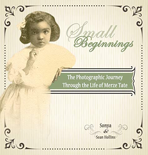 Hollins - Small Beginnings The Photographic Journey of the Life of Me