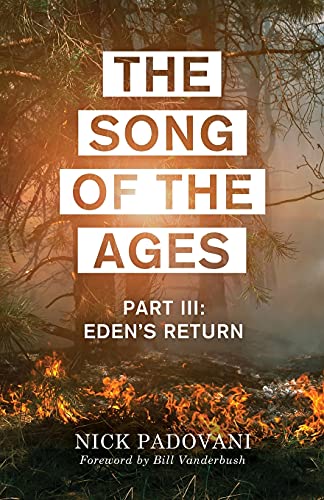 Padovani - Song of the Ages: Part III: Eden's Return - New paperback o