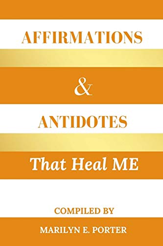 Porter - Affirmations and Antidotes That Heal ME - New paperback or so