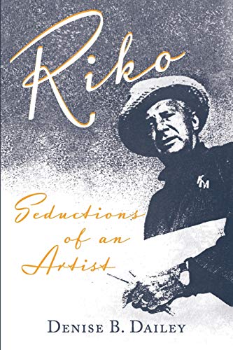 Dailey - Riko: Seductions of an Artist - New paperback or softback