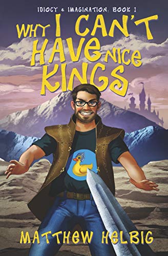 Helbig - Why I Can't Have Nice Kings - New paperback or softback