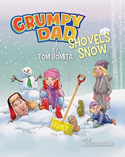Romita - Grumpy Dad Shovels Snow - New paperback or softback