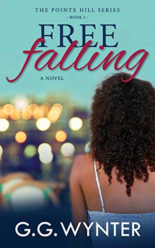 Wynter - Free Falling The Pointe Hill Series Book One - New paperbac