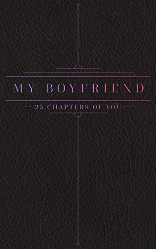 Bollig - 25 Chapters Of You My Boyfriend - New hardback or cased book