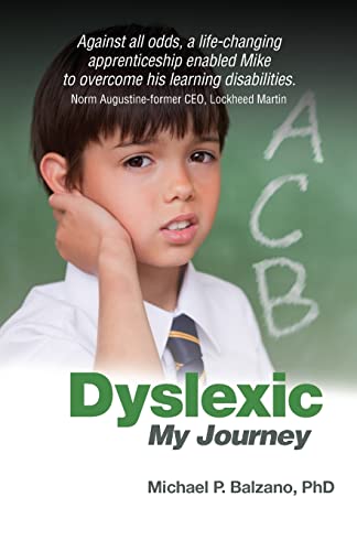 Balzano PhD - Dyslexic: My Journey - New paperback or softback