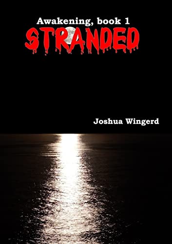Wingerd - Stranded - Awakening, Book 1 - New paperback or softback