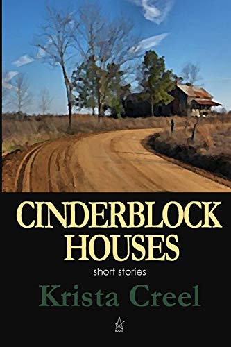 Creel - Cinderblock Houses: Short Stories - New paperback or softback
