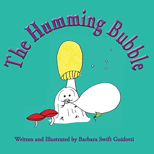 Guidotti - Humming Bubble - New paperback or softback