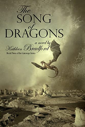 Bradford - Song of Dragons Book Three of the Gateways Series - New pa