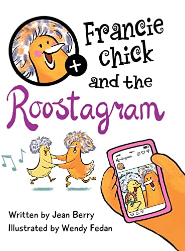 Berry - Francie Chick and the Roostagram - New hardback or cased book