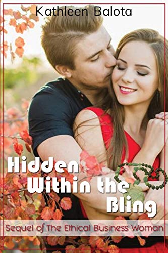 Balota - Hidden Within the Bling: Sequel of The Ethical Business Woman