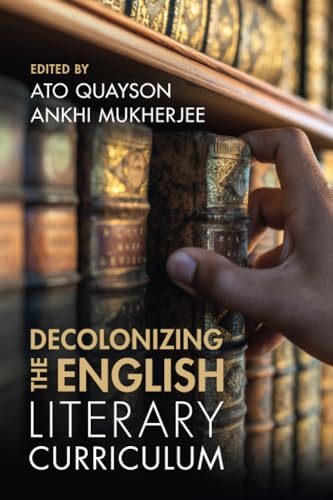 NA - Decolonizing the English Literary Curriculum - New Paperback