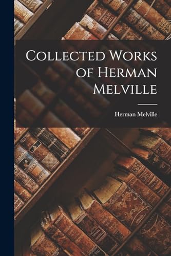 Melvill - Collected Works of - New paperback or softback