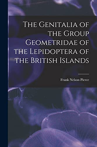 Nelson - Genitalia of the Group Geometridae of the Lepidoptera of the