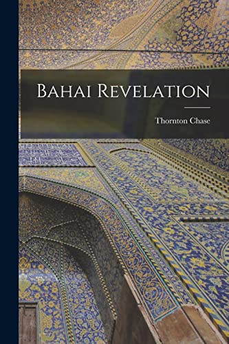 Chas - Bahai Revelation - New paperback or softback