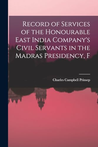 Prinsep - Record of Services of the Honourable East India Company's Ci