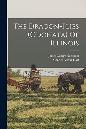 Needham - Dragon-flies (odonata) Of Illinois - New paperback or softba