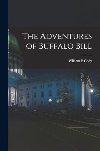 Cody - Adventures of Buffalo Bill - New paperback or softback