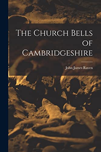 Raven - Church Bells of Cambridgeshire - New paperback or softback