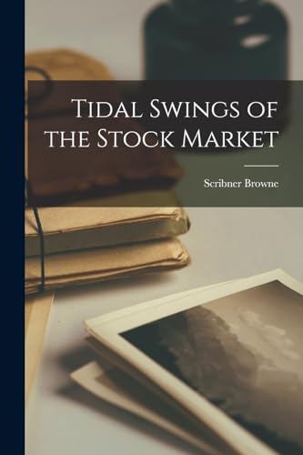 Brown - Tidal Swings of the Stock Market - New paperback or softback