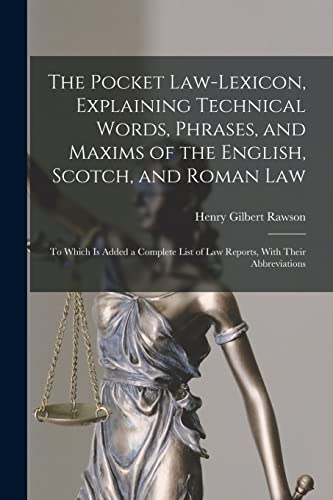 Rawson - Pocket Law-Lexicon, Explaining Technical Words, Phrases, and