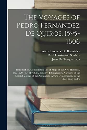 De Berm?dez - Voyages of Pedro Fernandez De Quiros, 1595-1606: Introdu