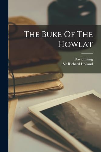 Holland - Buke Of The Howlat - New paperback or softback