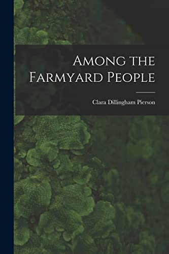 Pierson - Among the Farmyard People - New paperback or softback