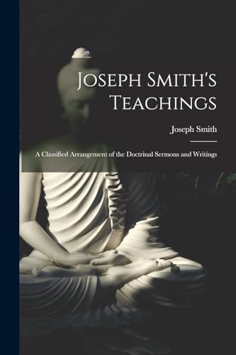 Smit - 's Teachings: A Classified Arrangement of the Doctrinal Sermons