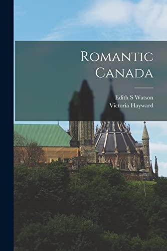 Hayward - Romantic Canada - New paperback or softback