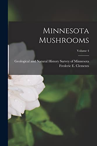 Geological and Natur - Minnesota Mushrooms; Volume 4 - New paperback o