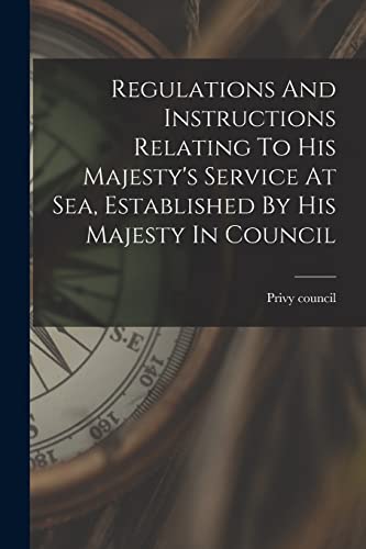 council - Regulations And Instructions Relating To His Majesty's Servi