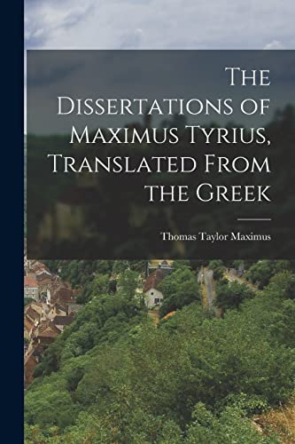 aylor - Dissertations of Tyrius, Translated From the Greek - New pape