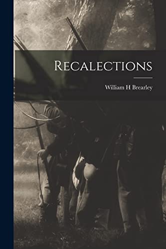 Brearley - Recalections - New paperback or softback