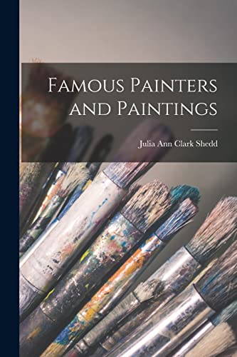 Shedd - Famous Painters and Paintings - New paperback or softback