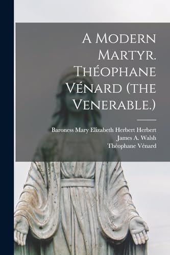 1829-1861 - A Modern Martyr. (the Venerable.) - New paperback or sof