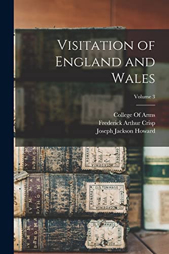 Crisp - Visitation of England and Wales; Volume 3 - New paperback or s