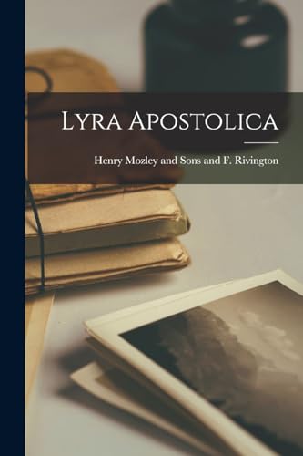 Mozley and Sons and - Lyra Apostolica - New paperback or softback