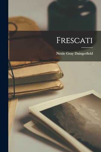 Daingerfield - Frescati - New paperback or softback