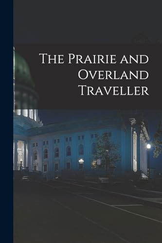 Anonymous - Prairie and Overland Traveller - New paperback or softback