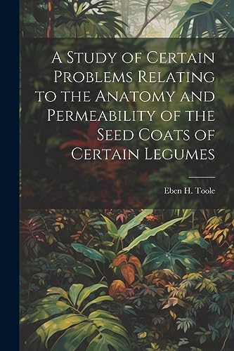 ool - A Study of Certain Problems Relating to the Anatomy and Permeabi