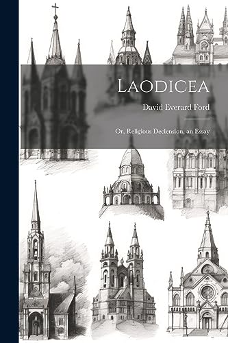 Ford - Laodicea: Or, Religious Declension, an Essay - New paperback or