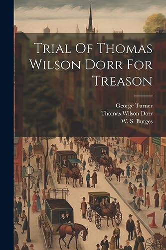 Dorr - Trial Of For Treason - New paperback or softback