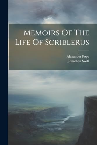 Swift - Memoirs Of The Life Of Scriblerus - New paperback or softback