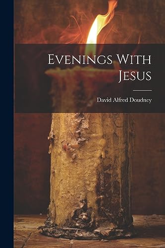 Doudney - Evenings With Jesus - New paperback or softback