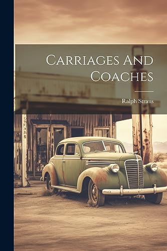 Straus - Carriages And Coaches - New paperback or softback