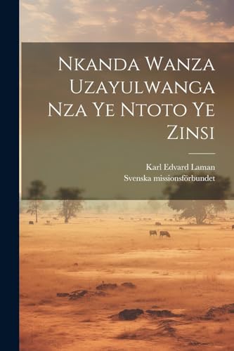 Laman - Nkanda Wanza Uzayulwanga Nza Ye Ntoto Ye Zinsi - New paperback