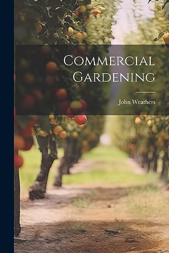 Weathers - Commercial Gardening - New paperback or softback