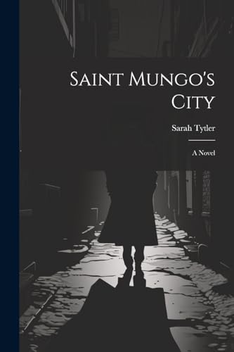 ytler - Saint Mungo's City: A Novel - New paperback or softback