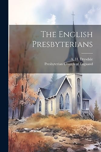 Drysdal - English Presbyterians - New paperback or softback
